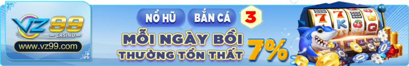 vz99 - KM nổ hũ & bắn cá 3 - vz99.luxury