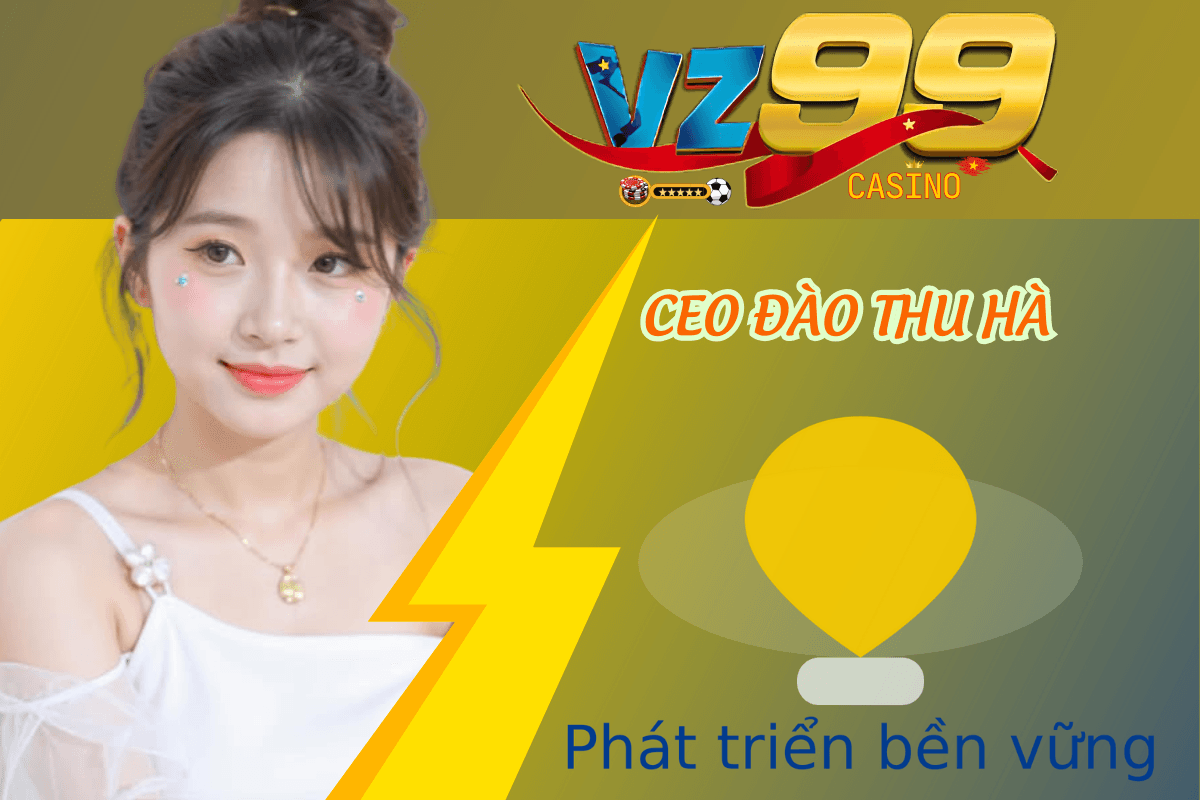 CEO Đào Thu Hà cập nhật công nghệ đưa VZ99 phát triển bền vững