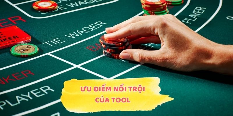 Ưu điểm nổi trội của tool